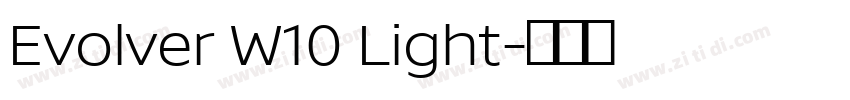 Evolver W10 Light字体转换
